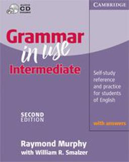 Grammar in Use Intermediate with Answers Self-Study Reference and Practice for Students of English 2nd 9780521625982 Front Cover