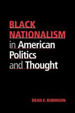 Black Nationalism in American Politics and Thought  9780521626279 Front Cover