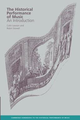 Historical Performance of Music An Introduction  9780521627382 Front Cover