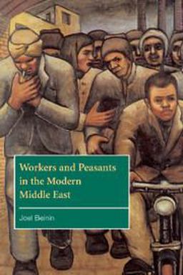 Workers and Peasants in the Modern Middle East  9780521629034 Front Cover