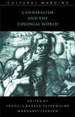 Cannibalism and the Colonial World  9780521629089 Front Cover