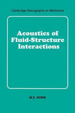 Acoustics of Fluid-Structure Interactions