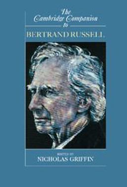 Cambridge Companion to Bertrand Russell  9780521636346 Front Cover