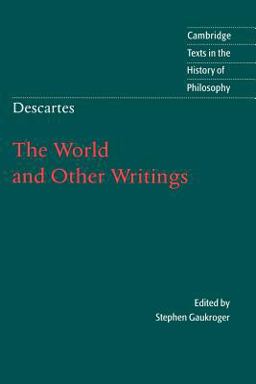 Descartes The World and Other Writings  9780521636469 Front Cover