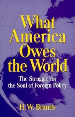What America Owes the World What America Owes the World