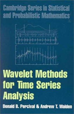 Wavelet Methods for Time Series Analysis  9780521640688 Front Cover