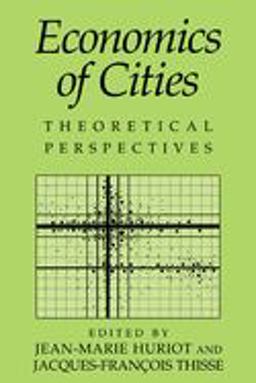 Economics of Cities Theoretical Perspectives  9780521641906 Front Cover