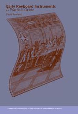 Early Keyboard Instruments Early Keyboard Instruments