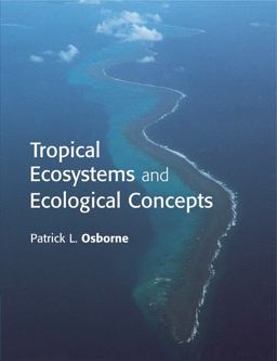 Tropical Ecosystems and Ecological Concepts  9780521645232 Front Cover