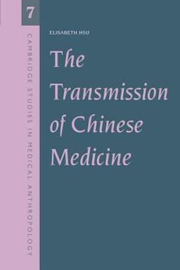 Transmission of Chinese Medicine  9780521645423 Front Cover