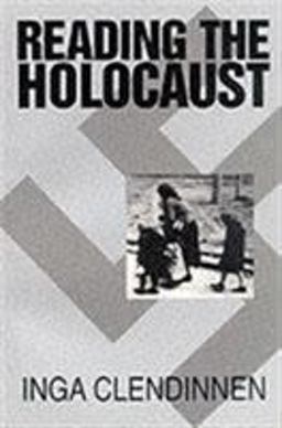 Reading the Holocaust Reading the Holocaust