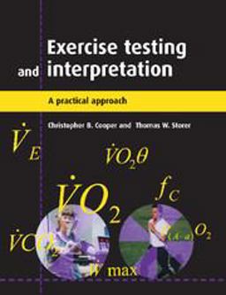 Exercise Testing and Interpretation A Practical Approach  9780521648424 Front Cover