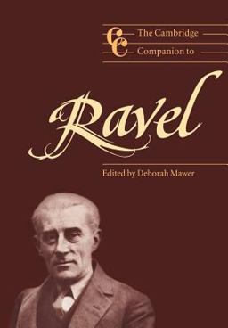 Cambridge Companion to Ravel  9780521648561 Front Cover