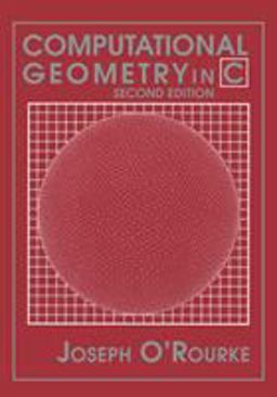 Computational Geometry in C 2nd 9780521649766 Front Cover