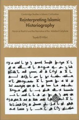Reinterpreting Islamic Historiography