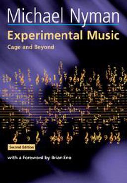Experimental Music Cage and Beyond 2nd 9780521653831 Front Cover