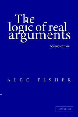 Logic of Real Arguments 2nd 9780521654814 Front Cover