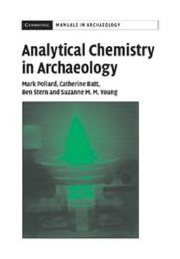 Analytical Chemistry in Archaeology  9780521655729 Front Cover