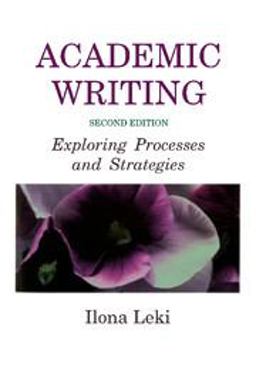 Academic Writing Exploring Processes and Strategies 2nd 9780521657686 Front Cover