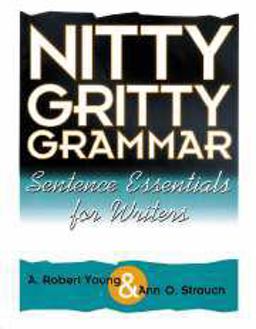 Nitty Gritty Grammar Sentence Essentials for Writers  9780521657846 Front Cover