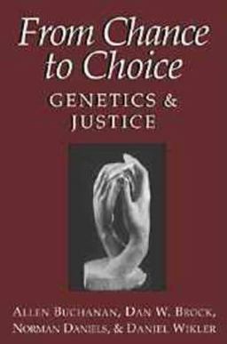 From Chance to Choice Genetics and Justice  9780521660013 Front Cover