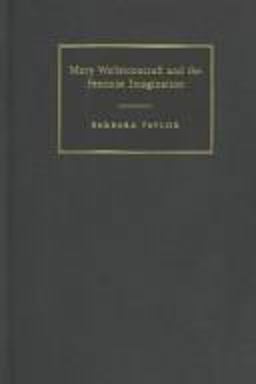 Mary Wollstonecraft and the Feminist Imagination