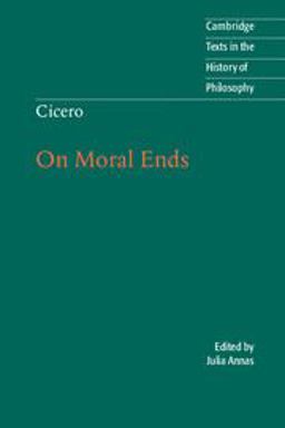Cicero On Moral Ends  9780521669016 Front Cover