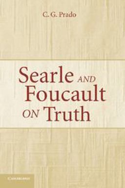 Searle and Foucault on Truth  9780521671330 Front Cover