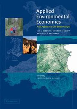 Applied Environmental Economics A GIS Approach to Cost-Benefit Analysis  9780521671583 Front Cover