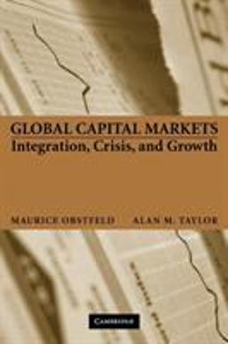 Global Capital Markets Integration, Crisis, and Growth  9780521671798 Front Cover