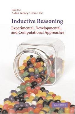 Inductive Reasoning Experimental, Developmental, and Computational Approaches  9780521672443 Front Cover