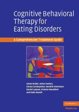 Cognitive Behavioral Therapy for Eating Disorders A Comprehensive Treatment Guide  9780521672481 Front Cover