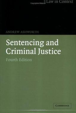 Sentencing and Criminal Justice