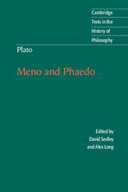 Plato Meno and Phaedo  9780521676779 Front Cover