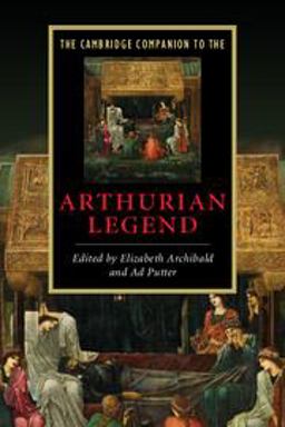 Cambridge Companion to the Arthurian Legend  9780521677882 Front Cover