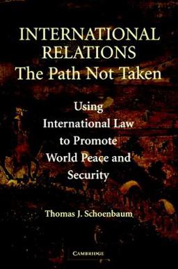 International Relations - The Path Not Taken