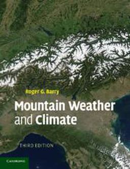 Mountain Weather and Climate 3rd 9780521681582 Front Cover