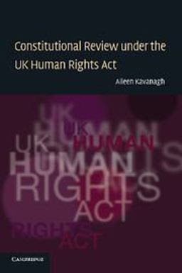 Constitutional Review under the UK Human Rights Act  9780521682190 Front Cover