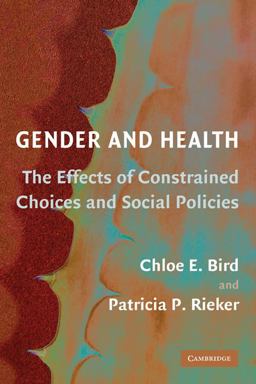 Gender and Health The Effects of Constrained Choices and Social Policies  9780521682800 Front Cover