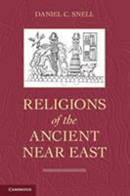 Religions of the Ancient near East  9780521683364 Front Cover