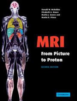 MRI from Picture to Proton 2nd 9780521683845 Front Cover