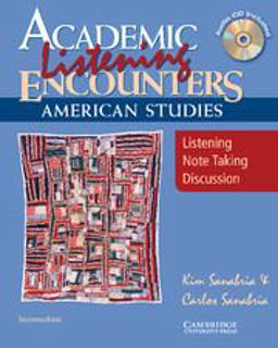Academic Listening Encounters: American Studies Student's Book with Audio CD Academic Listening Encounters: American Studies Student's Book with Audio CD