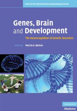 Genes, Brain and Development The Neurocognition of Genetic Disorders  9780521685368 Front Cover