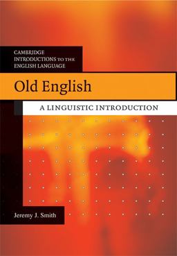 Old English A Linguistic Introduction  9780521685696 Front Cover