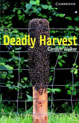 Deadly Harvest Deadly Harvest