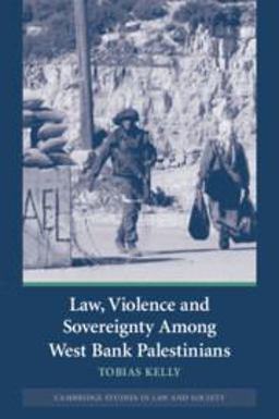 Law, Violence and Sovereignty among West Bank Palestinians  9780521687478 Front Cover