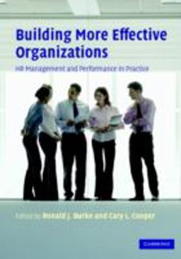 Building More Effective Organizations HR Management and Performance in Practice  9780521688529 Front Cover
