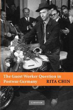 Guest Worker Question in Postwar Germany  9780521690225 Front Cover