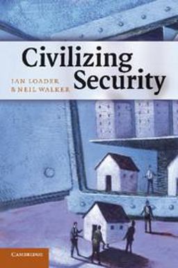 Civilizing Security  9780521691598 Front Cover
