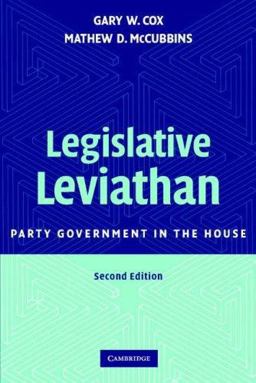 Legislative Leviathan Party Government in the House 2nd 9780521694094 Front Cover